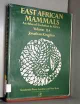 9780124083028-0124083021-East African Mammals: An Atlas of Evolution in Africa, Part A