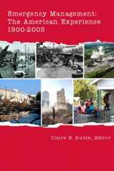 9780979372209-0979372208-Emergency Management: The American Experience 1900-2005