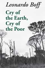 9781570751363-1570751366-Cry of the Earth, Cry of the Poor (Ecology & Justice)