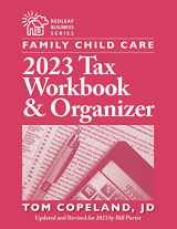 9781605548210-1605548219-Family Child Care 2023 Tax Workbook and Organizer