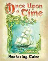 9781589781375-1589781376-Once Upon A Time: Seafaring Tales