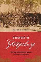 9780306811753-0306811758-Brigades Of Gettysburg: The Union And Confederate Brigades At The Battle Of Gettysburg