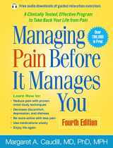 9781462522774-1462522777-Managing Pain Before It Manages You