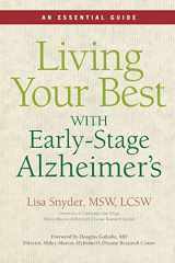9781934716038-1934716030-Living Your Best With Early-Stage Alzheimer's: An Essential Guide