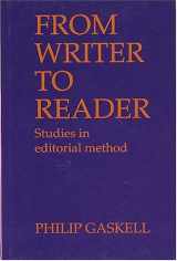9781584560005-1584560002-From Writer To Reader, Studies In Editorial Method: Studies in Editorial Method