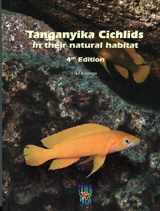 9781932892260-1932892265-Tanganyika Cichlids in their Natural Habitat, by Ad Konings (REVISED & EXPANDED 4th EDITION 2019)