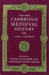 9781107460638-1107460638-The New Cambridge Medieval History: Volume 4, c.1024-c.1198, Part 2 (The New Cambridge Medieval History, Series Number 4)