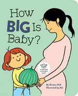 9781452173825-1452173826-How Big Is Baby?