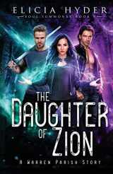 9781945775239-1945775238-The Daughter of Zion (The Soul Summoner)