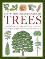9780754834755-0754834751-The World Encyclopedia of Trees: A Reference and Identification Guide to 1300 of the World's Most Significant Trees