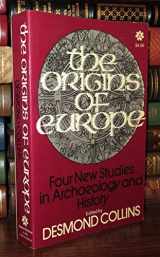9780815203964-0815203969-Origins of Europe Four New Studies In Archeology