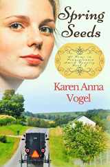 9781717385673-1717385672-Spring Seeds (At Home in Pennsylvania Amish Country)