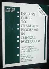 9780898626506-0898626501-Insider's Guide to Graduate Programs in Clinical Psychology: 1994/1995 Edition