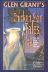 9781566472289-1566472288-Glen Grant's Chicken Skin Tales: 49 Favorite Ghost Stories from Hawai'i