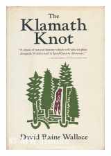 9780871563163-0871563169-The Klamath Knot: Explorations of Myth and Evolution