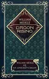 9781675921852-1675921857-Dagon Rising: William Meikle vs. H.P. Lovecraft's Dagon (Crystal Classics)