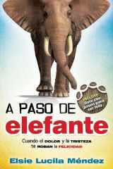 9780789920867-0789920867-A paso de elefante / At an Elephant's Pace (Spanish Edition)