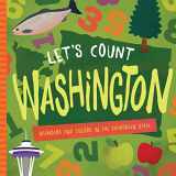 9781942934806-1942934807-Let's Count Washington: Numbers and Colors in the Evergreen State