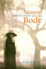 9781889330686-188933068X-Season of the Body: Essays