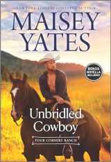 9781335503213-1335503218-Unbridled Cowboy: A Christmas Romance Novel (Four Corners Ranch)