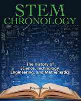 9781982040611-1982040610-STEM Chronology: The History of Science, Technology, Engineering, and Mathematics
