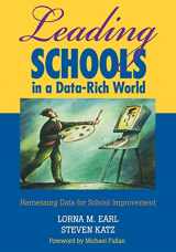 9781412906463-1412906466-Leading Schools in a Data-Rich World: Harnessing Data for School Improvement