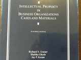 9780820561516-0820561517-Intellectual Property in Business Organizations: Cases and Materials