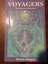 9781893183162-1893183165-Voyagers: The Secrets of Amenti: (Volume II)