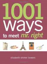 9781598694222-1598694227-1001 Ways to Meet Mr. Right