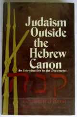 9780687206544-0687206545-Judaism outside the Hebrew canon: An introduction to the documents