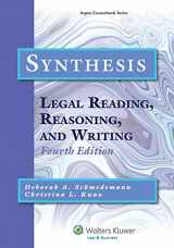 9781454808657-1454808659-Synthesis: Legal Reading, Reasoning, and Writing, Fourth Edition (Aspen Coursebook)