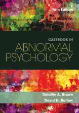 9781305971714-130597171X-Casebook in Abnormal Psychology