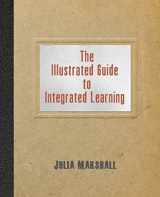 9781948461290-1948461293-The Illustrated Guide to Integrated Learning