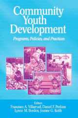 9780761927877-0761927875-Community Youth Development: Programs, Policies, and Practices