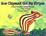 9780803724044-0803724047-How Chipmunk Got His Stripes