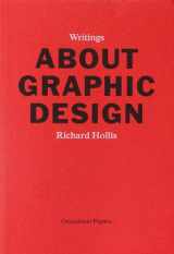 9780956962317-0956962319-Richard Hollis: About Graphic Design