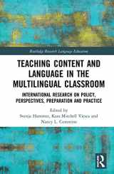 9781138849310-1138849316-Teaching Content and Language in the Multilingual Classroom: International Research on Policy, Perspectives, Preparation and Practice (Routledge Research in Language Education)