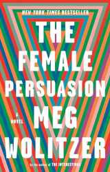 9780399573231-0399573232-The Female Persuasion: A Novel