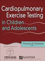 9781492544470-1492544477-Cardiopulmonary Exercise Testing in Children and Adolescents