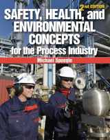 9781133013471-1133013473-Safety, Health, and Environmental Concepts for the Process Industry