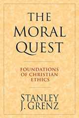 9780830815685-0830815686-The Moral Quest: Foundations of Christian Ethics