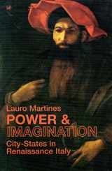9780712668194-0712668195-Power and Imagination: City-States in Renaissance Italy