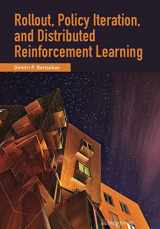 9781886529076-1886529078-Rollout, Policy Iteration, and Distributed Reinforcement Learning