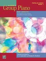9781470639471-1470639475-Alfred's Group Piano for Adults -- Popular Music, Bk 1: Solo Repertoire and Lead Sheets from Movies, TV, Radio, and Stage (Alfred's Group Piano for Adults, Bk 1)