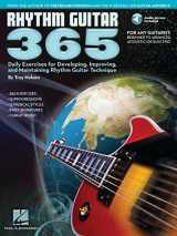 9781476821177-1476821178-Rhythm Guitar 365: Daily Exercises for Developing, Improving and Maintaining Rhythm Guitar Technique Bk/online audio