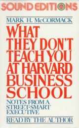 9780394298382-0394298381-What They Don't Teach you at Harvard Business School