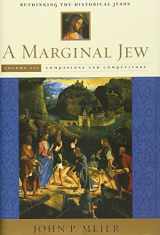 9780300140323-0300140320-A Marginal Jew: Rethinking the Historical Jesus, Volume III: Companions and Competitors (The Anchor Yale Bible Reference Library)