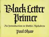 9780800808105-080080810X-Black Letter Primer: An Introduction to Gothic Alphabets