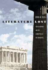 9780300069204-0300069200-Literature Lost: Social Agendas and the Corruption of the Humanities