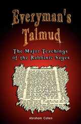 9789562914352-9562914356-Everyman's Talmud: The Major Teachings of the Rabbinic Sages